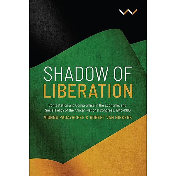 Shadow of Liberation, Vishnu Padayachee, Robert van Niekerk