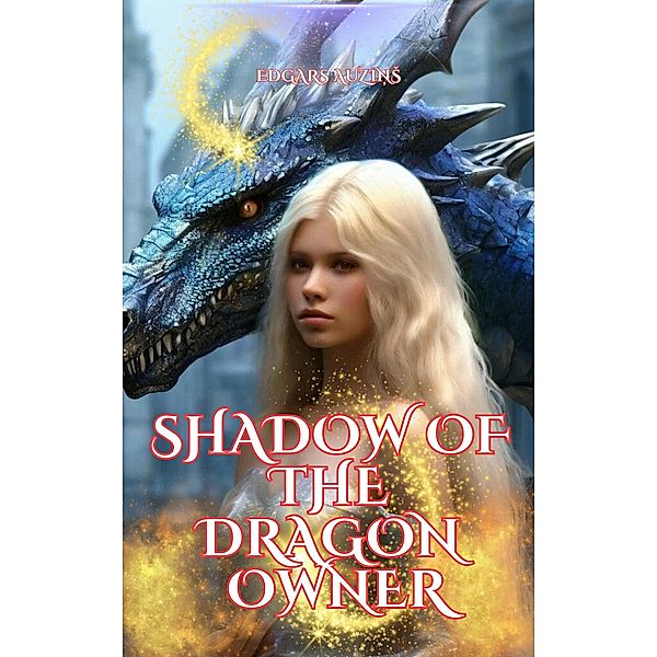 Shadow of the dragon. Owner, Edgars Auzins