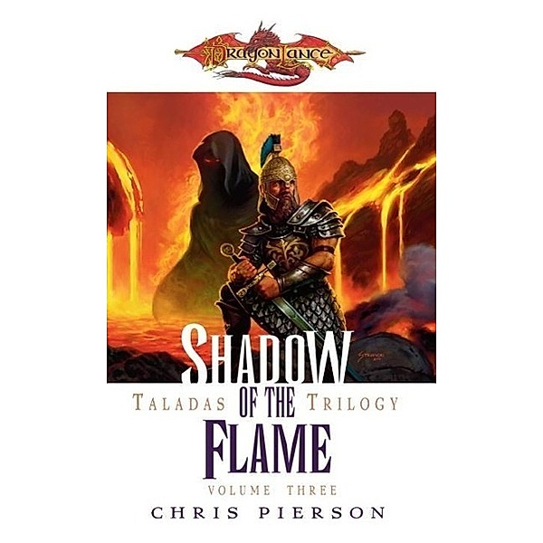 Shadow of the Flame / Taladas Trilogy Bd.3, Chris Pierson