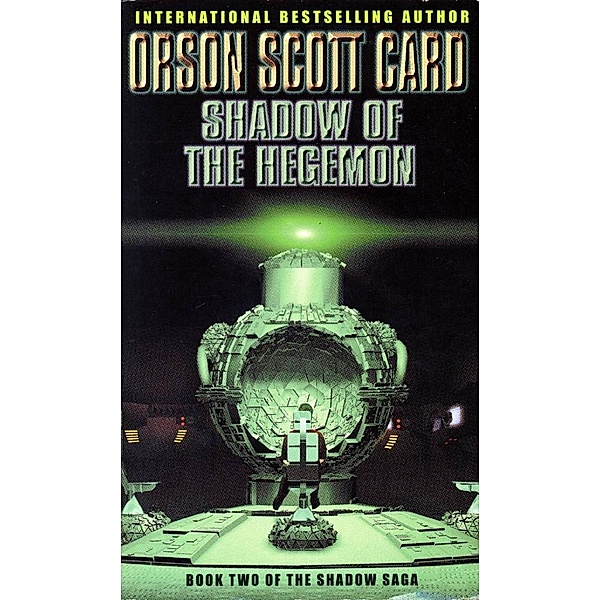 Shadow Of The Hegemon / Shadow Saga Bd.2, Orson Scott Card