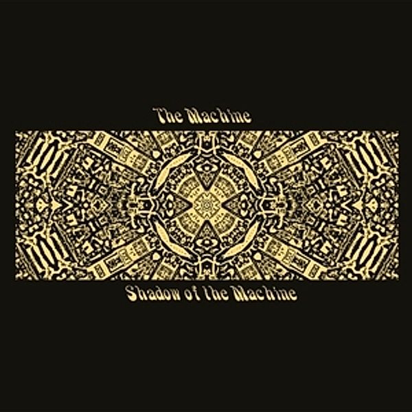 Shadow Of The Machine (Ltd.Gatefold Lp+Mp3) (Vinyl), The Machine