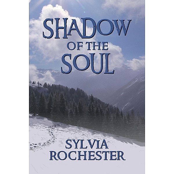 Shadow of the Soul, Sylvia Rochester