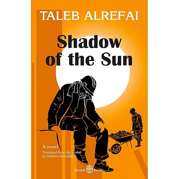 Shadow of the Sun, Taleb Alrefai