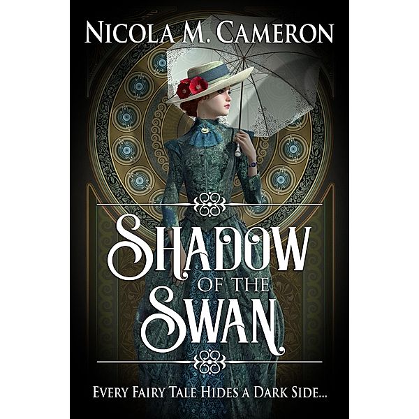 Shadow of the Swan (Hidden Empire, #1) / Hidden Empire, Nicola M. Cameron