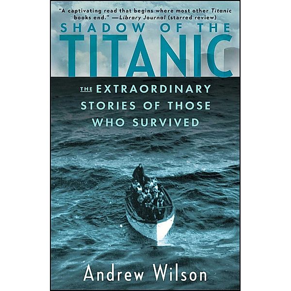 Shadow of the Titanic, Andrew Wilson