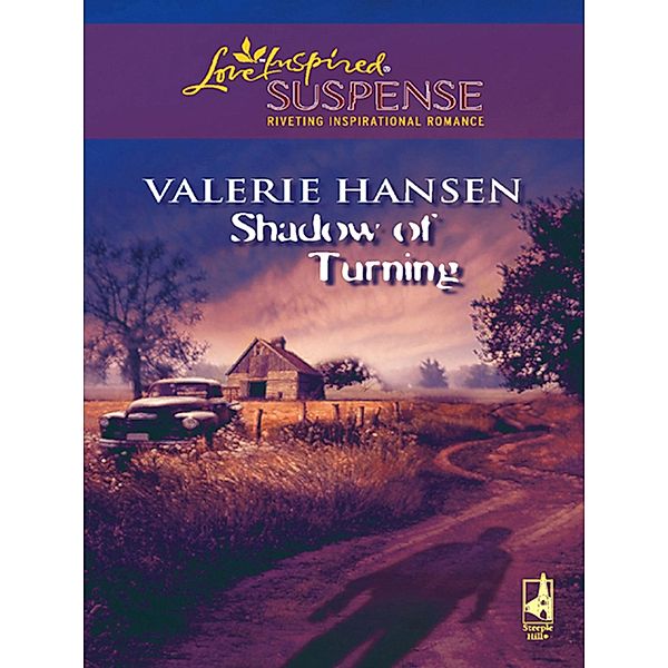 Shadow Of Turning (Mills & Boon Love Inspired), Valerie Hansen