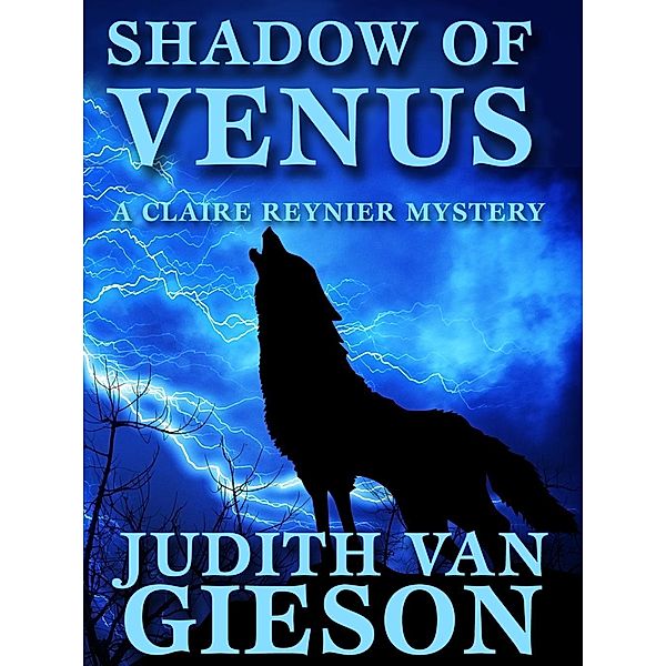 Shadow of Venus, Judith Van Gieson