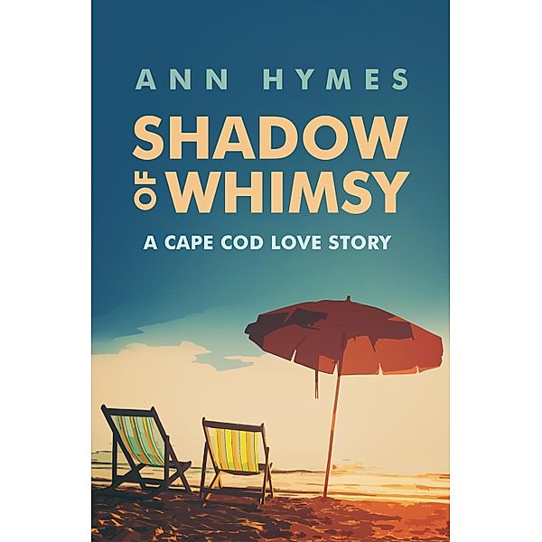 Shadow of Whimsy / Secant Publishing, Ann Hymes