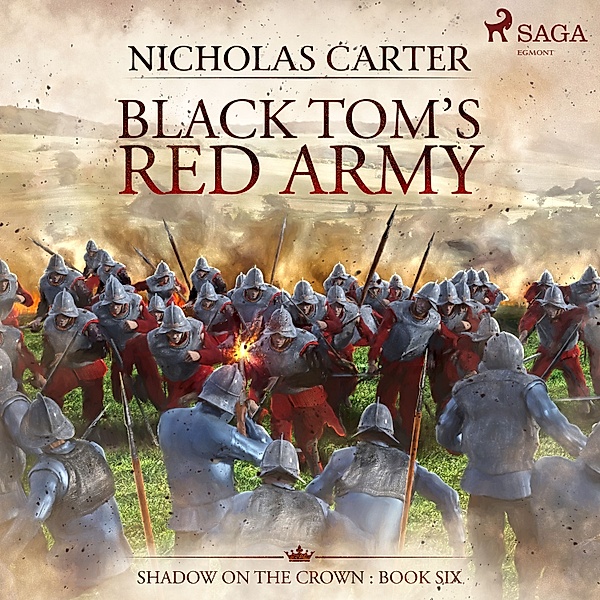Shadow on the Crown - Black Tom's Red Army, Nicholas Carter