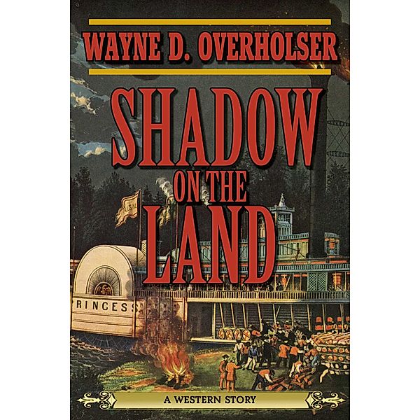 Shadow on the Land, Wayne D. Overholser