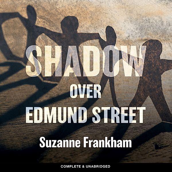 Shadow Over Edmund Street, Suzanne Frankham