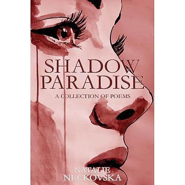 Shadow Paradise, Natalie Neckovska