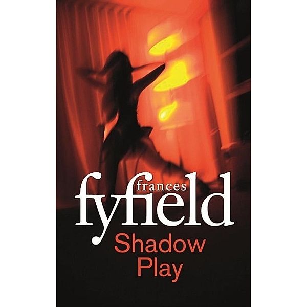 Shadow Play, Frances Fyfield