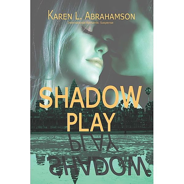Shadow Play, Karen L. Abrahamson