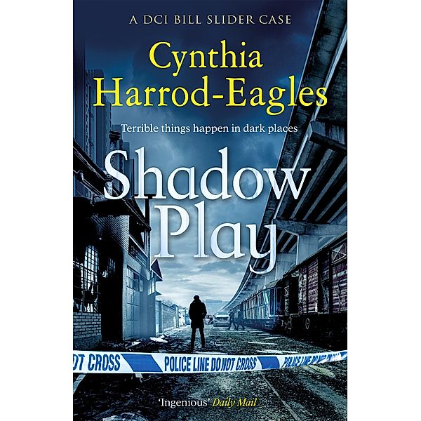 Shadow Play / Bill Slider Mysteries Bd.20, Cynthia Harrod-eagles