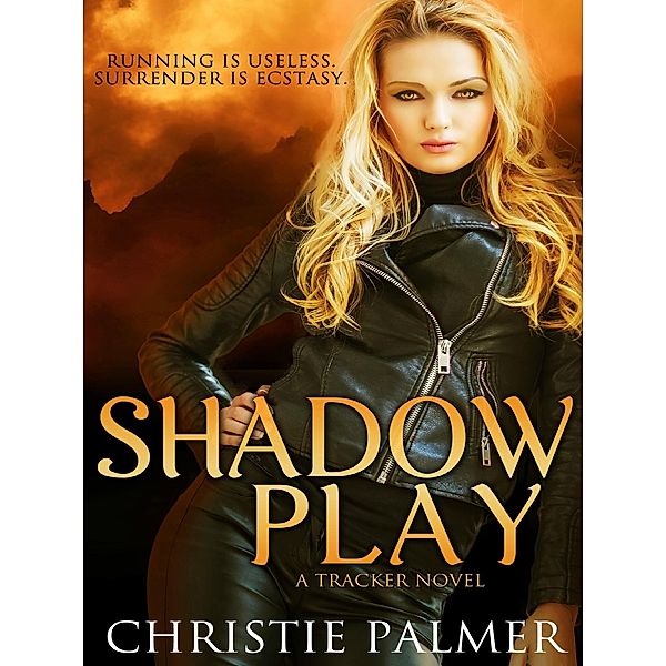 Shadow Play / Christie Palmer, Christie Palmer