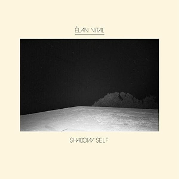 Shadow Self, Elan Vital