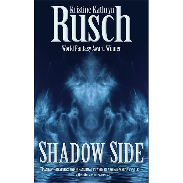 Shadow Side (Whale Rock) / Whale Rock, Kristine Kathryn Rusch