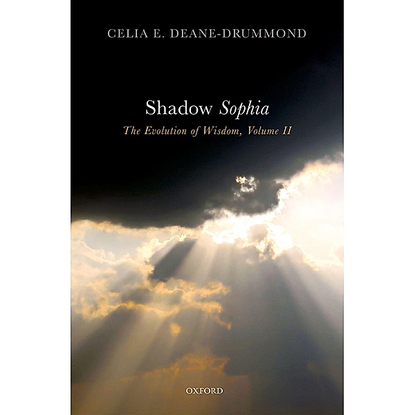 Shadow Sophia, Celia E. Deane-Drummond