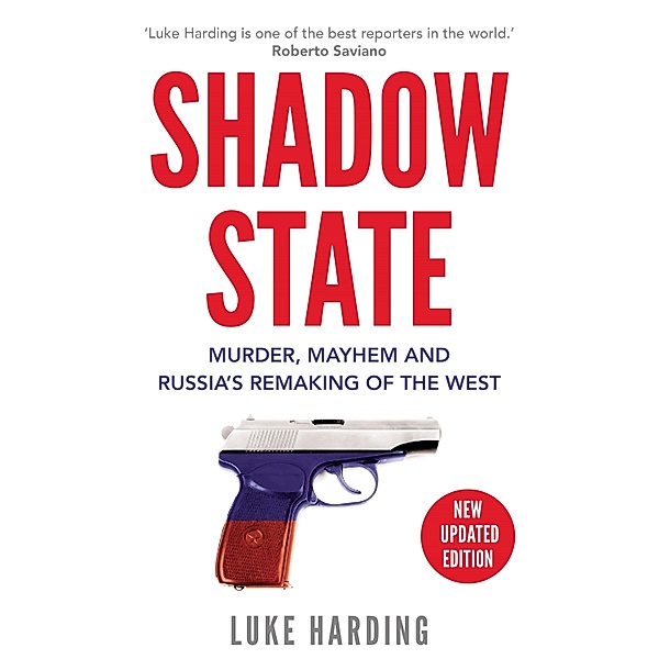 Shadow State, Luke Harding