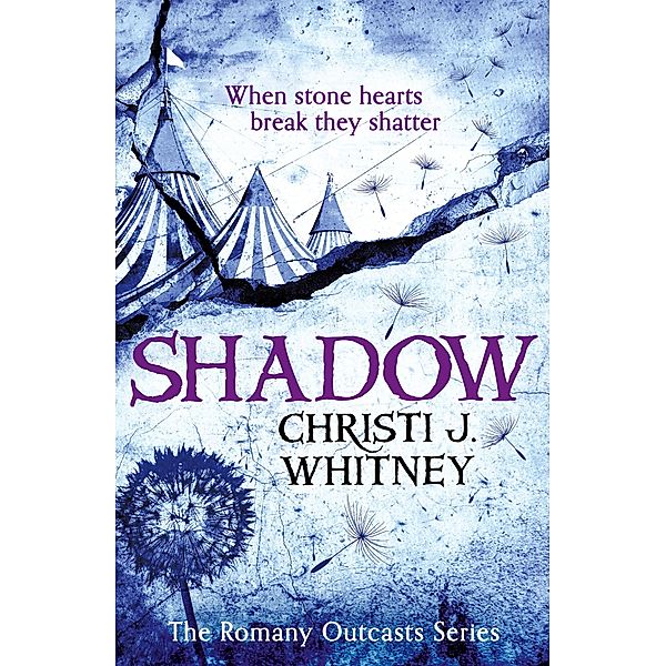 Shadow / The Romany Outcasts Series Bd.2, Christi J. Whitney