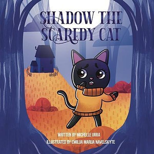 Shadow the Scaredy Cat, Michelle Urra