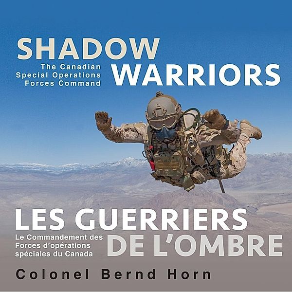 Shadow Warriors / Les Guerriers de l'Ombre, Bernd Horn