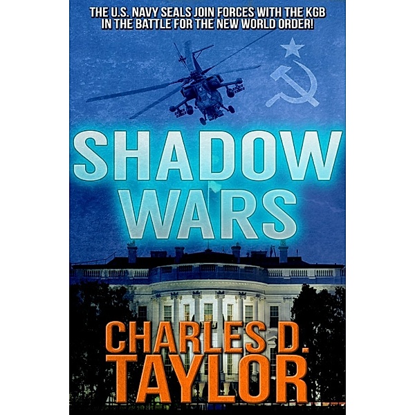 Shadow Wars, Charles D. Taylor