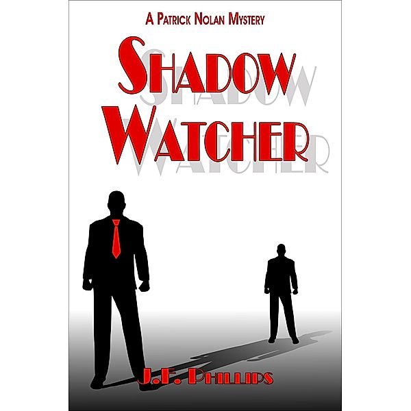 Shadow Watcher, J. F. Phillips