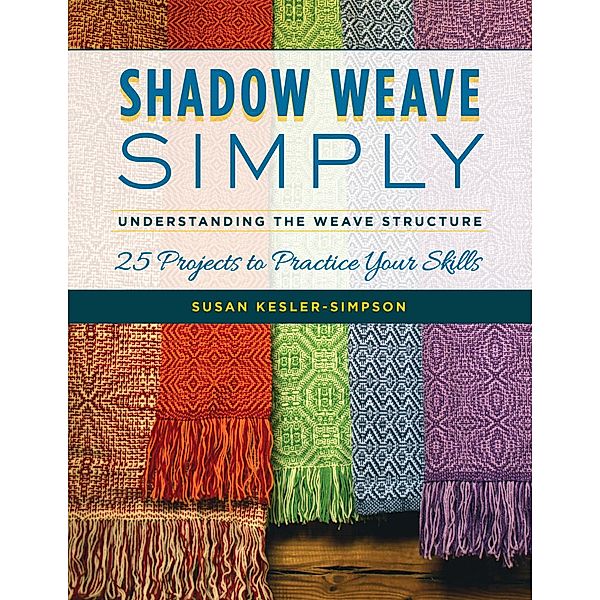 Shadow Weave Simply, Susan Kesler-Simpson