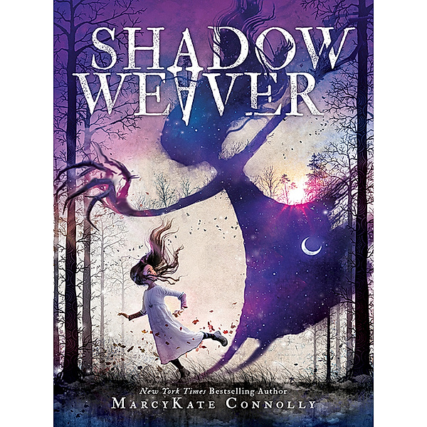 Shadow Weaver Series, Book 1, MarcyKate Connolly