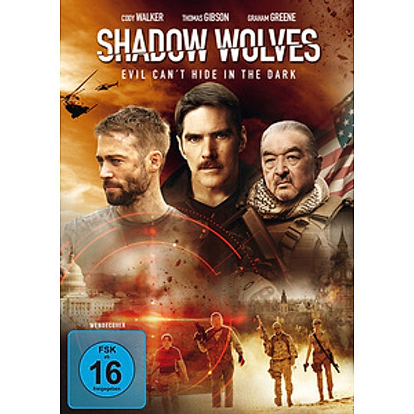 Shadow Wolves - Evil Can't Hide in the Dark, Thomas Gibson, Graham Greene, Cody Walker, L