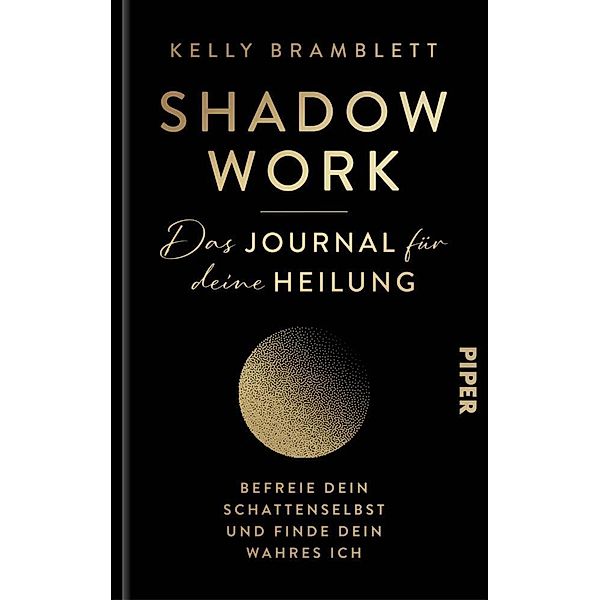 Shadow Work - Das Journal für deine Heilung, Kelly Bramblett