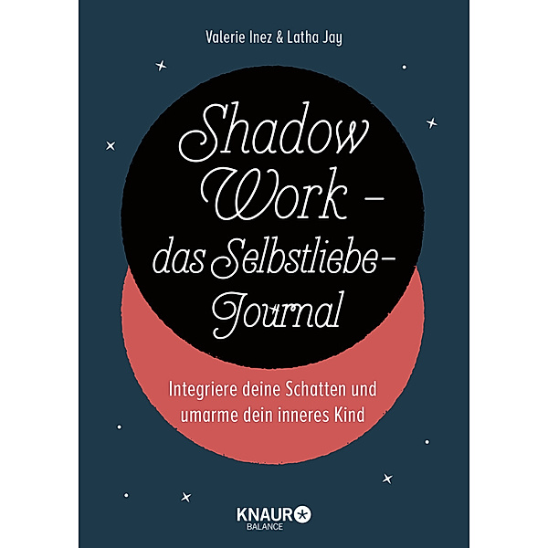Shadow Work - das Selbstliebe-Journal, Latha Jay, Valerie Inez