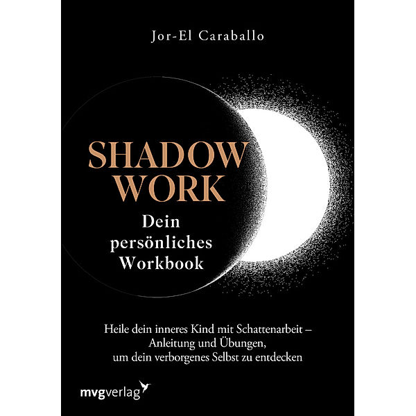 Shadow Work - Dein persönliches Workbook, Jor-el Caraballo