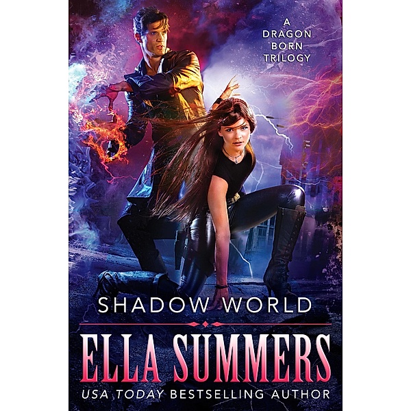 Shadow World (Dragon Born, #1) / Dragon Born, Ella Summers