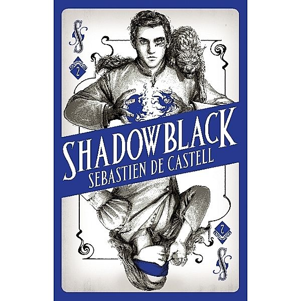 Shadowblack, Sebastien De Castell