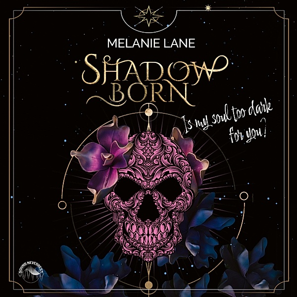 Shadowborn, Melanie Lane