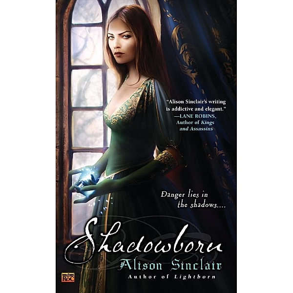 Shadowborn / Darkborn Trilogy Bd.3, Alison Sinclair