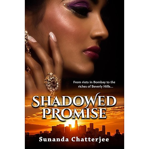 Shadowed Promise, Sunanda J. Chatterjee