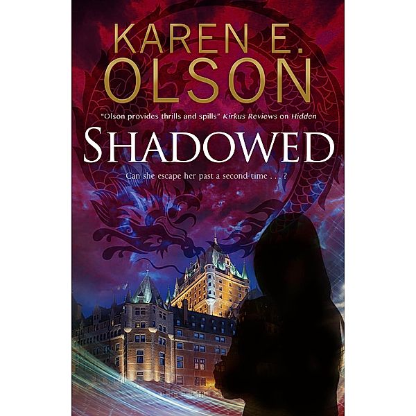 Shadowed / The Black Hat Thrillers, Karen E. Olson