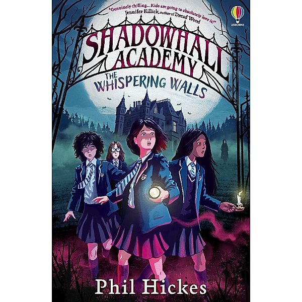 Shadowhall Academy: The Whispering Walls, Phil Hickes