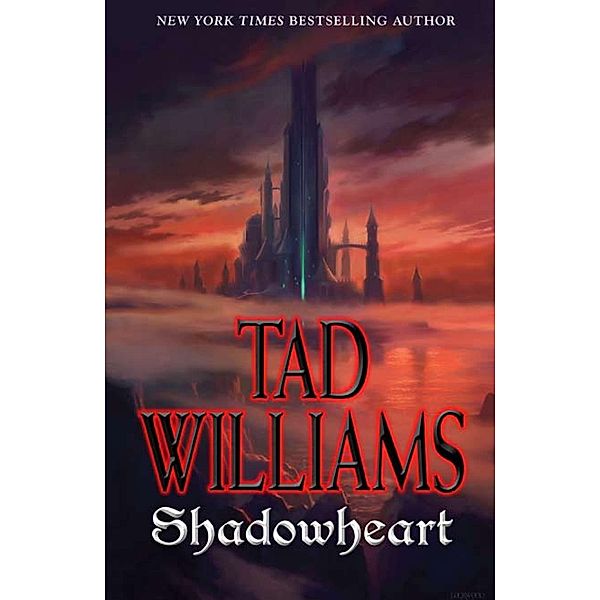 Shadowheart / Shadowmarch Bd.4, Tad Williams