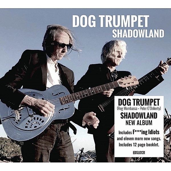 Shadowland, Dog Trumpet