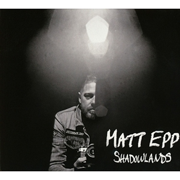 Shadowlands, Matt Epp