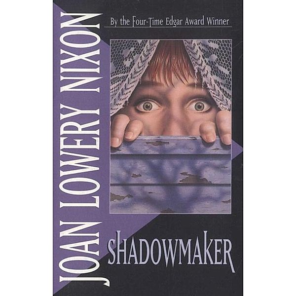 Shadowmaker, Joan Lowery Nixon