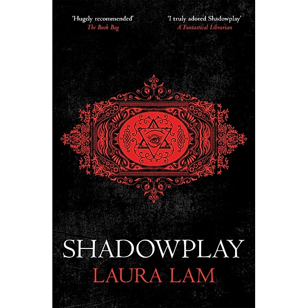 Shadowplay, Laura Lam