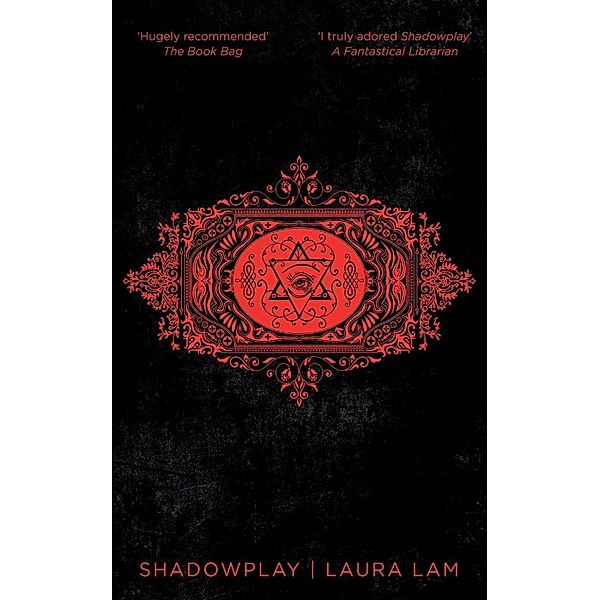 Shadowplay, Laura Lam