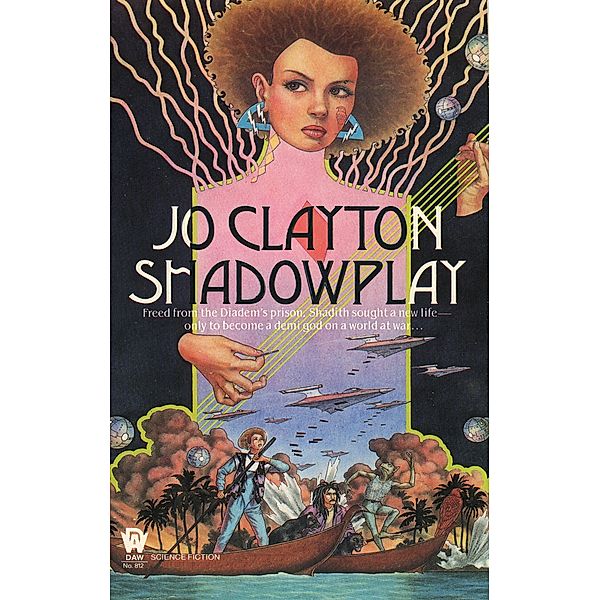 Shadowplay / Shadith's Quest Bd.1, Jo Clayton