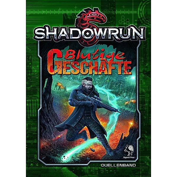 Shadowrun 5, Blutige Geschäfte